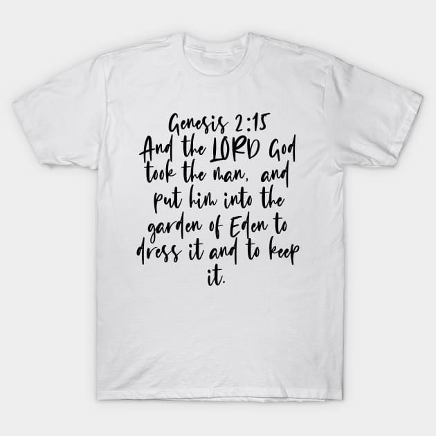 Genesis 2:15 Bible Verse T-Shirt by Bible All Day 